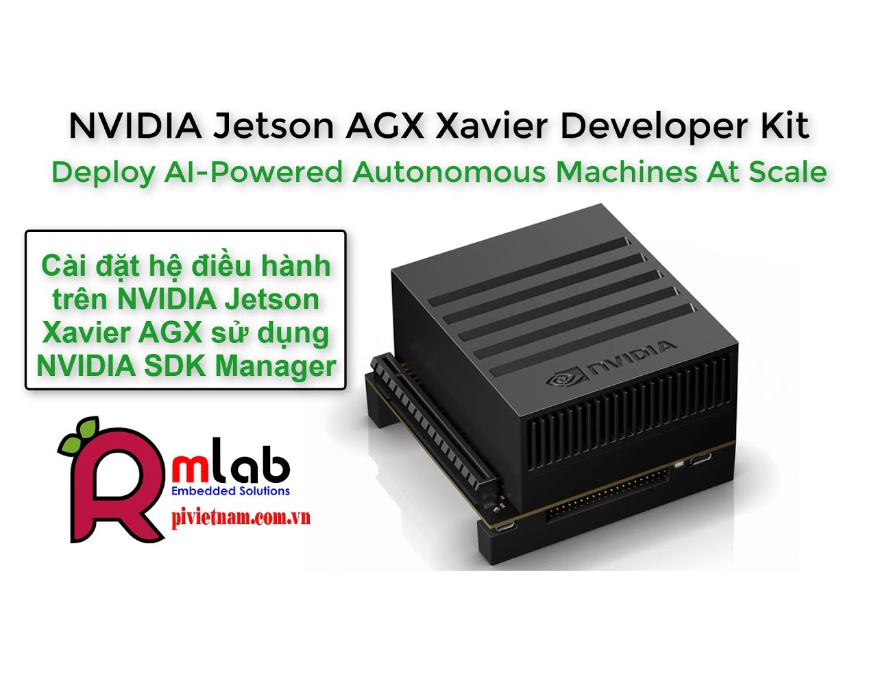 Cài đặt hệ điều hành trên NVIDIA Jetson Xavier AGX sử dụng NVIDIA SDK ...