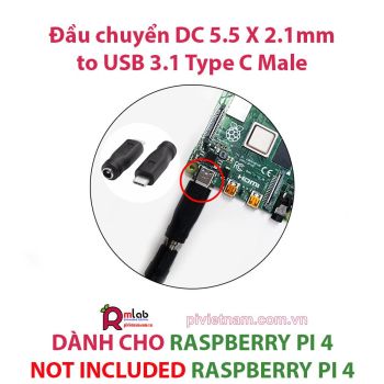Đầu chuyển DC 5.5 x 2.1mm to USB 3.1 Type C Male dành cho Raspberry Pi 4 Model B