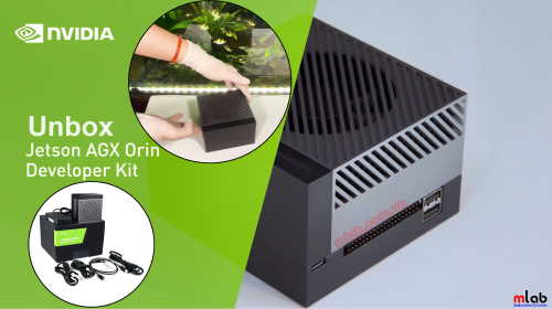 NVIDIA Jetson AGX Orin Developer Kit Unbox - HERE WE GO !!!!